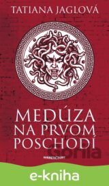 Medúza na prvom poschodí