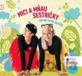 Mici a Mňau: Sestričky