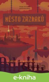 Město zázraků