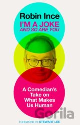 I'm a Joke and So Are You