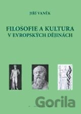 Filosofie a kultura v evropských dějinách