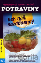 Potraviny - liek náš každodenný