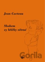 Sbohem, vy hříčky větrné