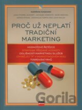 Proč už neplatí tradiční marketing