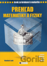 Prehľad matematiky a fyziky