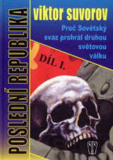 Proč Sovětský svaz prohrál druhou světovou válku
