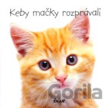 Keby mačky rozprávali