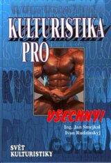 Kulturistika pro všechny!