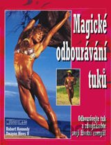 Magické odbourávání tuků