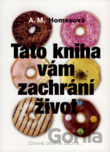 Tato kniha vám zachrání život