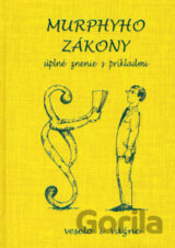 Murphyho zákony - úplné znenie s príkladmi