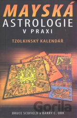 Mayská astrologie v praxi