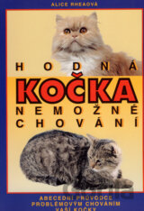 Hodná kočka - nemožné chování