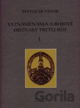 Vyznamenania a bojové odznaky Tretej ríše 1 (darčeková väzba)