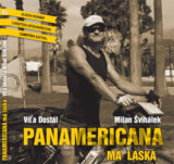 Panamericana, má láska