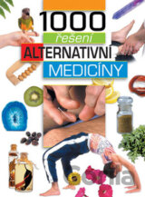 1000 řešení alternativní medicíny