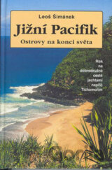 Jižní Pacifik - Ostrovy na konci světa