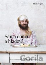 Sama doma a hladová