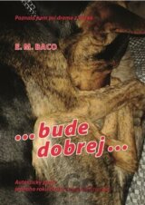 ...bude dobrej...
