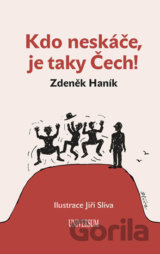 Kdo neskáče, je taky Čech!