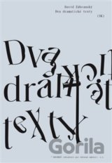 Dva dramatické texty