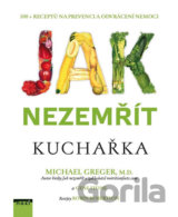 Jak nezemřít - Kuchařka