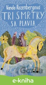 Tri smrtky sa plavia