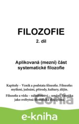 Filosofie 2. díl: Aplikovaná (mezní) část systematické filozofie
