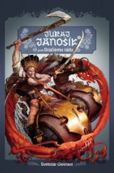 Juro Jánošík proti Dračiemu rádu
