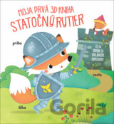 Moja prvá 3D kniha: Statočný rytier