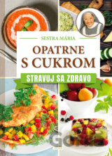 Opatrne s cukrom