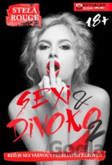 Sexi a divoko 2