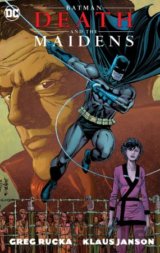 Batman: Death and The Maidens