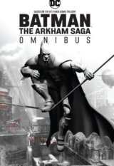 Batman: The Arkham Saga Omnibus