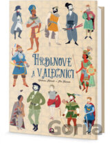 Hrdinové a válečníci