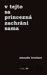 V tejto sa princezná zachráni sama