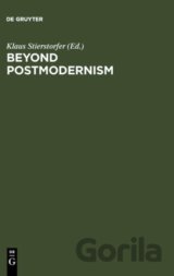 Beyond Postmodernism
