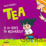TEA: A co když to nedokážu?