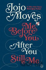 Me Before You, After You, Still Me