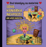 Sova kanárka nevysedí