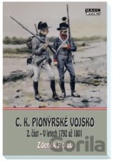 C. K. pionýrské vojsko 2. část