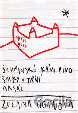 Šampanské káva pivo, Špaky v tŕní, Aksál