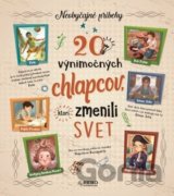 20 výnimočných chlapcov, ktorí zmenili svet