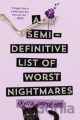 A Semi-Definitive List of Worst Nightmares