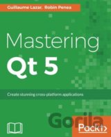 Mastering Qt 5