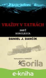 Vraždy v Tatrách: Smrť horolezca