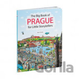 The Big Book of PRAGUE for Little Storytellers
