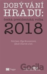 Dobývání Hradu: česká prezidentská volba 2018