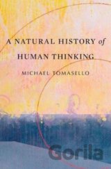 A Natural History of Human Thinking