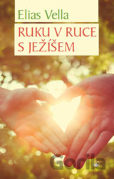 Ruku v ruce s Ježíšem